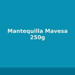 Mantequilla Mavesa 250g