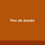 Pan de Jamón